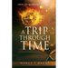 A Trip Through Time: From the Beginning to Forever
