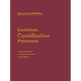 Sensitive Crystallization Processes: A Demonstration of Formative Forces in the Blood