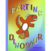 Farting Dinosaur