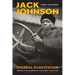 Jack Johnson, Rebel Sojourner: Boxing in the Shadow of the Global Color Line Volume 33