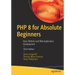PHP 8 for Absolute Beginners: Basic Website and Web Application Development
