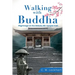 Walking with Buddha: Pilgrimage on the Shikoku 88-Temple Trail