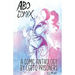 A.B.O. Comix Vol 2: A Queer Prisoner's Anthology
