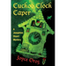 Cuckoo Clock Caper: A Josephine Stuart Mystery