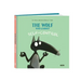 The Wolf Who Learned Self-Control