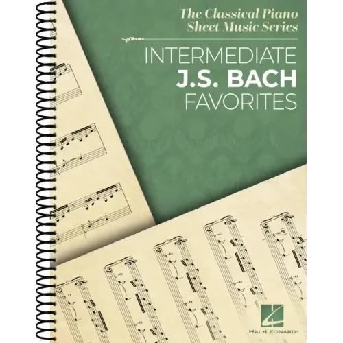 Intermediate J.S. Bach Favorites - The Classical Piano Sheet Music Series