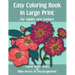 Easy Coloring Book in Large Print for Adults and Seniors: Flower Illustrations and Bible Verses of Encouragement: With Bold Thick Outline - Great for