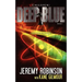Callsign: Deep Blue: Deep Blue - Book 1 (a Tom Duncan - Chess Team Novella)