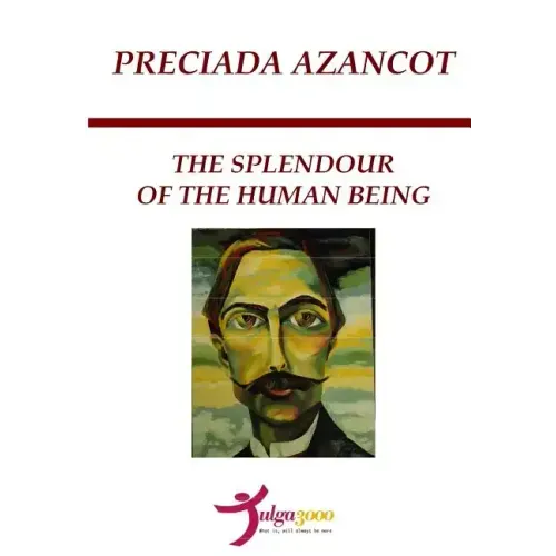 The Splendour of the Human Being