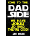 Come To The Dad Side - We Have Jokes So Bad, They're Good: Dad Jokes Gift Idea Book
