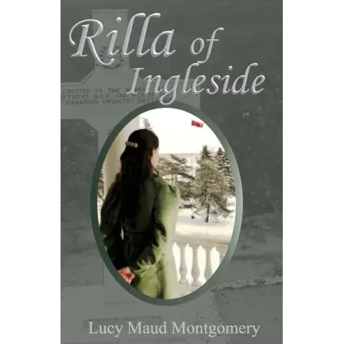 Rilla of Ingleside: Annotated Edition