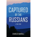 Captured by the Russians: A True Story