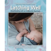 Latching Well: Breastfeeding with an Integrative Approach