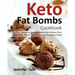 Keto Fat Bombs Cookbook: Sweet & Savory Snacks for Gluten-Free, Grain-Free, Paleo, Low-Carb and Ketogenic Diets