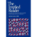 The Implied Reader: Patterns of Communication in Prose Fiction from Bunyan to Beckett