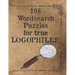 108 Wordsearch Puzzles for True Logophiles!: Lovers of words rejoice with these antiquated and quirky word search games!