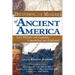 Discovering the Mysteries of Ancient America
