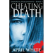 Cheating Death: The Immortal Descendants book 5