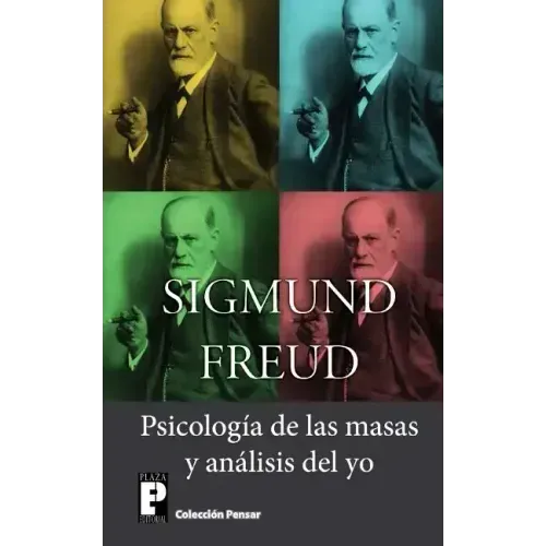 Psicologia de las masas y analisis del yo