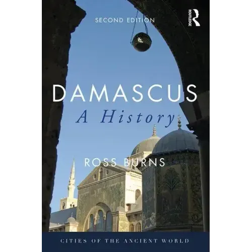Damascus: A History