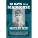 Ten Days in a Madhouse