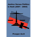 Justice versus Politics in Haiti (2001-2004)