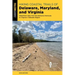 Hiking Coastal Trails of Delaware, Maryland, and Virginia: Waterfront Hikes from the Delmarva Peninsula to Virginia's Tidewater Region