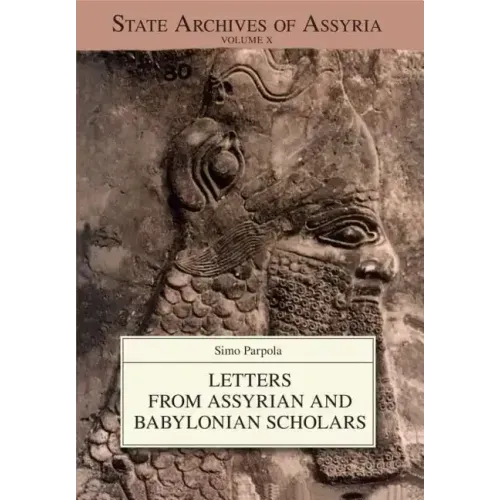 The Correspondence of Sargon II, Part II: Letters from the Northern and Northeastern Provinces