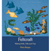 Feltcraft: Making Dolls, Gifts and Toys