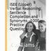 ISEE (Upper) Verbal Reasoning: Sentence Completion and Synonyms - 1000+ Practice Questions