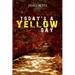 Today's a Yellow Day