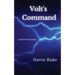 Volt's Command: A high urban fantasy