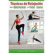 Técnicas de Relajación para el Bienestar y la Vida Sana: Ejercicios Sin Pesas para la Relajación Muscular y la Respiración Consciente contra el Estrés