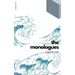 Monologues of the consigliori