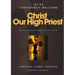 Lets Us Confidently Welcome Christ Our High Priest