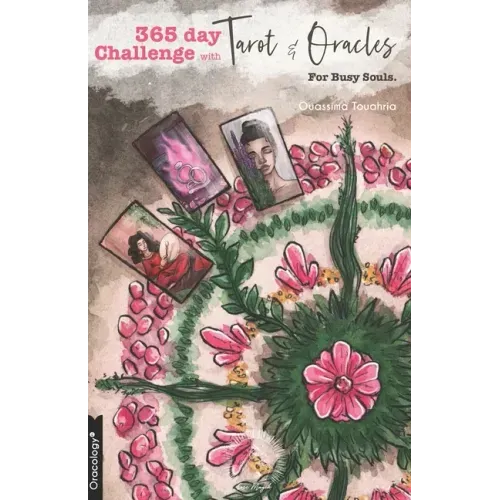 Tarot & Oracle 365 Day Challenge: For Busy Souls