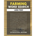 Farming Word Search Large Print 50 puzzles With Solutions: The Best Holiday and Christmas Gift For Adults and Kids interessed By Farm life, Agricultur