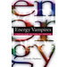 Energy Vampires: A Practical Guide for Psychic Self-Protection