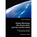 Global Warming, the Ozone Hole, and the Fourth Estate