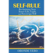 Self-Rule: Reclaiming Your Inner-Life, Light and Sovereign Self