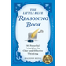 The Little Blue Reasoning Book: 50 Powerful Principles for Clear and Effective Thinking