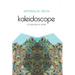 Kaleidoscope: A Collection of Poetry