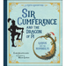 Sir Cumference and the Dragon of Pi