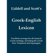Liddell and Scott's Greek-English Lexicon (Greek and English Edition)