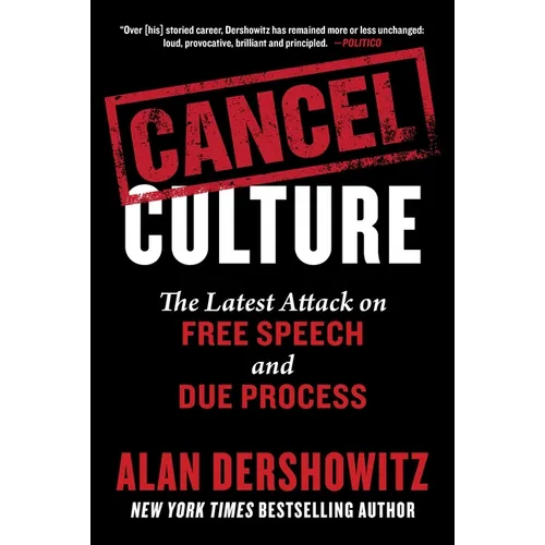 Cancel Culture: The Latest Attack on Free Speech and Due Process