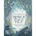 Inner Field Trip: 30 Days of Personal Exploration, Collective Liberation, and Generational Healing