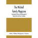 The Mitchell Family Magazine; Genealogical Historical And Biographical (Volume One And Two) Six Number