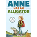 Anne Has an Alligator