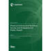 Physical Activity and Nutrition Survey and Evaluation for Public Health