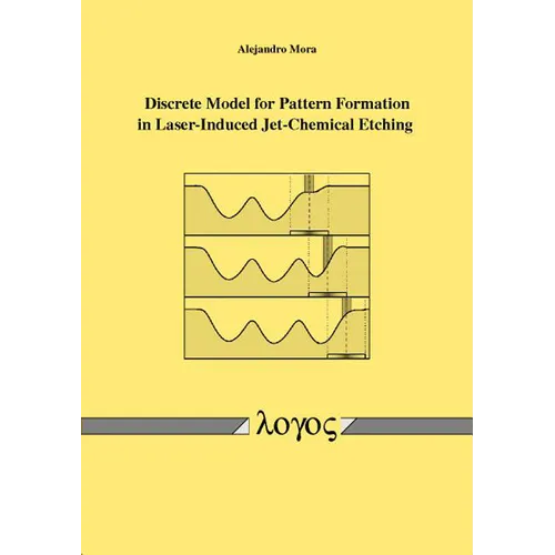Discrete Model for Pattern Formation in Laser-Induced Jet-Chemical Etching
